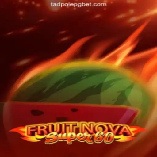 Exploring FruitNovaSuper60: A Thrilling New Addition to Online Gaming