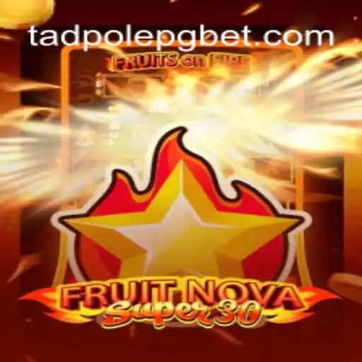 Discover the Exciting World of FruitrNovaSupe30